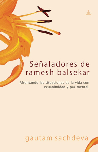 Libro Señaladores Ramesh Balsekar: Afrontando Situaci