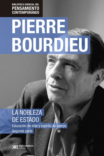 La Nobleza De Estado Ii - Pierre Bourdieu