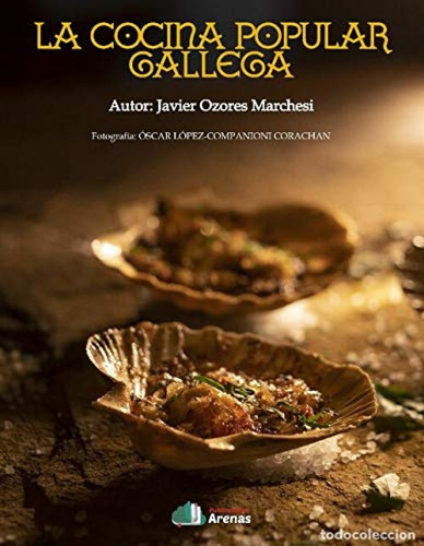 Libro La Cocina Popular Gallega - Ozores Marchesi, Javier