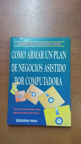 Como Armar Un Plan De Negocios Asistido Por Computadora