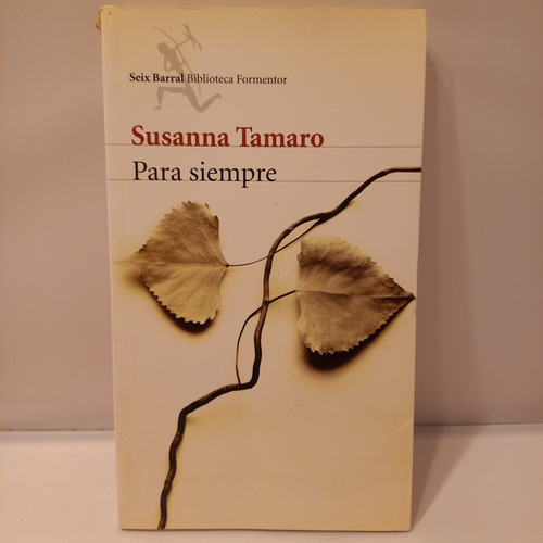 Susanna Tamaro - Para Siempre