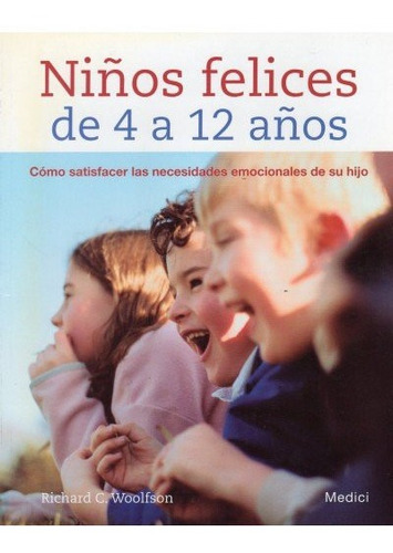 Niños Felices De 4 A 12 Años (libro Original)