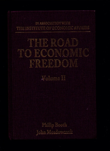 The Road To Economic Freedom Vol. I Y Ii