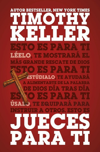 Jueces Para Ti - Timothy Keller