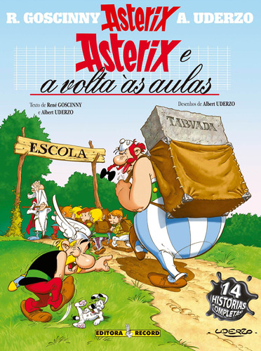 Asterix e a volta às aulas (Nº 32 As aventuras de Asterix), de Uderzo, Albert. Série As aventuras de Asterix (32), vol. 32. Editora Record Ltda., capa mole em português, 2007