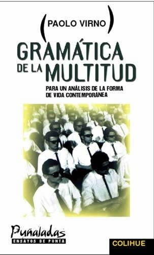 Gramatica De La Multitud - Paolo Virno