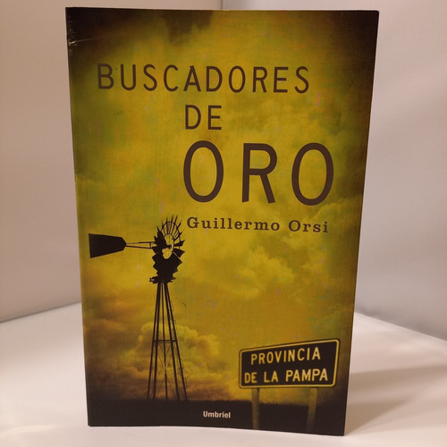 Guillermo Orsi - Buscadores De Oro