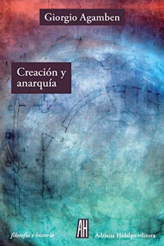 Creacion  Y  Anarquia