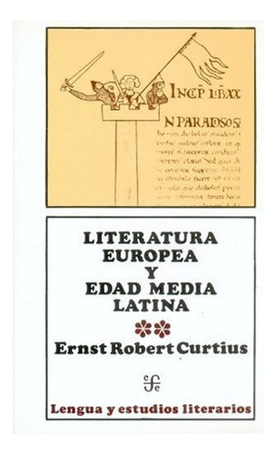 Literatura Europea Y Edad Media Latina Ii - Ernst Robert Cur