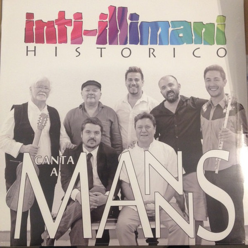 Vinilo Inti Illimani Histórico Canta A Manns Nuevo Sellado