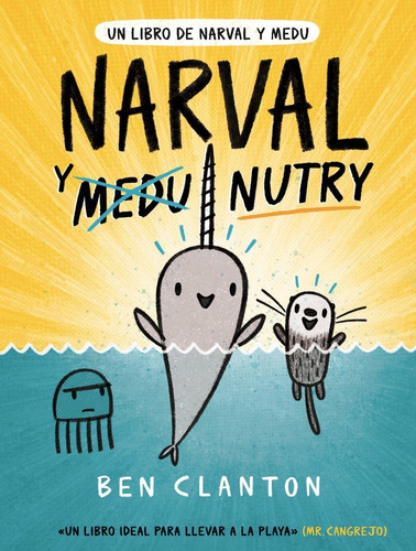 Narval Y Nutry, Ben Clanton, Juventud