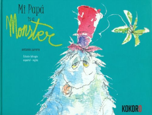 Libro Mi Papa Is A Monster De Zurera Antonio