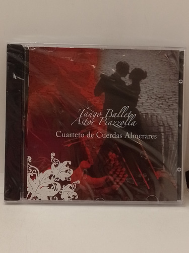 Cuarteto De Cuerdas Almerares Tango Ballet Piazzolla Cd Nuev