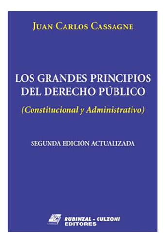 Los Grandes Principios Del Derecho Publico - Cassagne, Juan 