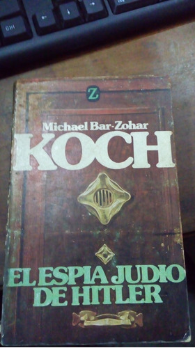 Libro Koch El Espía Judío De Hitler