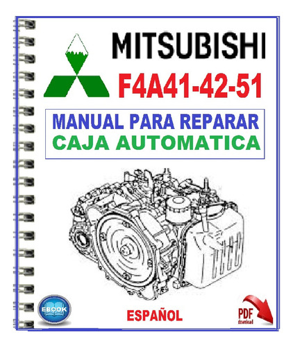 Manual De Taller Caja Mitsubishi F4a41 F4a42  F4a51.