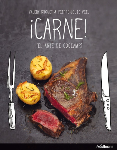 Carne!: El Arte De Cocinar (t.d)