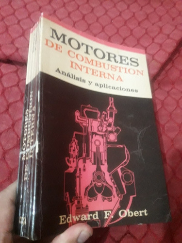 Libro Motores De Combustión Interna Edward Obert