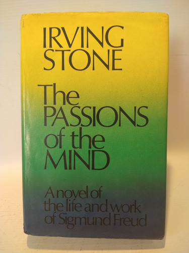 The Passions Of The Mind Irving Stone Cassell 