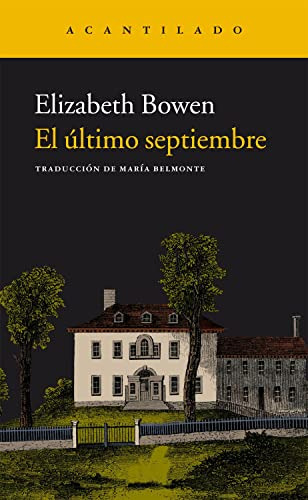 Libro El Último Septiembre De Bowen Elizabeth Acantilado