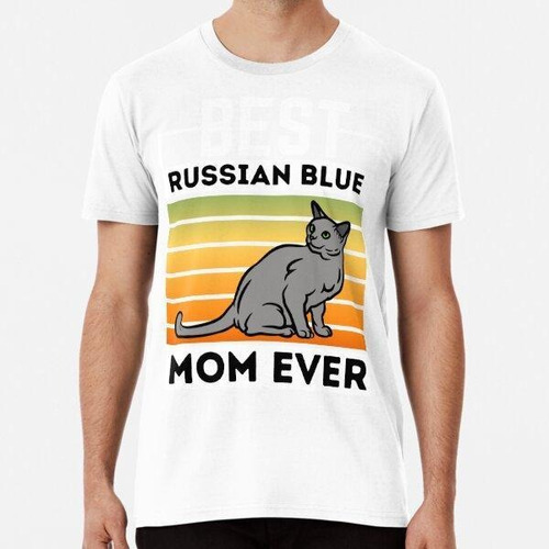 Remera Russian Blue Cat Mom Lovers , Mothers Day Gift For Ru