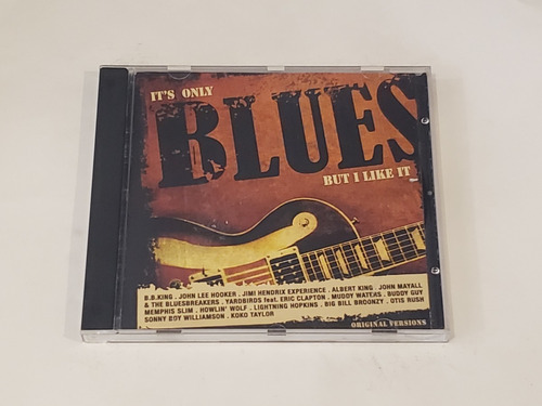 It´s Only Blues But I Like It Cd Arg Maceo-disqueria