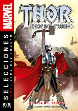 Imagen 1 de 2 de Selecciones - Thor Dios Del Trueno Vol. 4 La Diosa Del Truen
