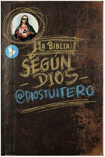 La Biblia Segun Dios - Diostuitero Diostuiter