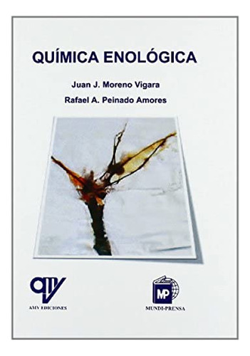 Libro Química Enológica De Juan J Moreno Vigara Rafael A Pei