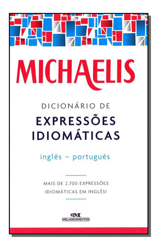 Libro Michaelis Dic De Expressoes Idiomaticas Ing Port De Na