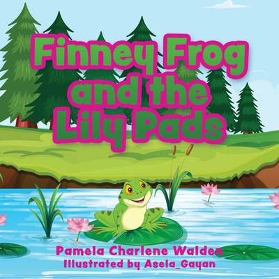 Libro Finney Frog And The Lily Pads - Walden, Pamela Char...