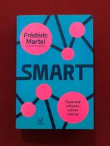 Comprar Livro - Smart: O Que Você Não Sabe Sobre A Internet
