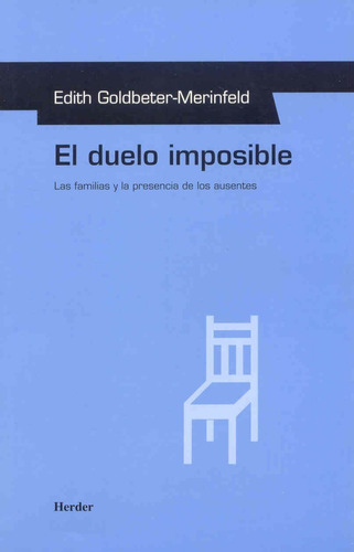 El Duelo Imposible - Edith Merinfeld - Herder - Libro