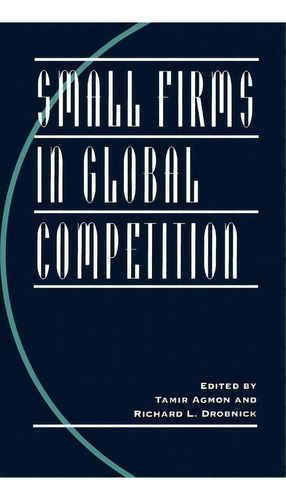 Small Firms In Global Competition, De Tamir Agmon. Editorial Oxford University Press Inc, Tapa Dura En Inglés