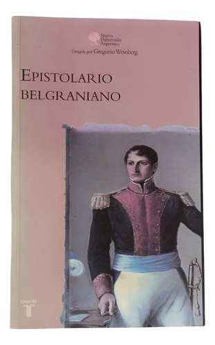 Epistolario Belgraniano - Manuel Belgrano