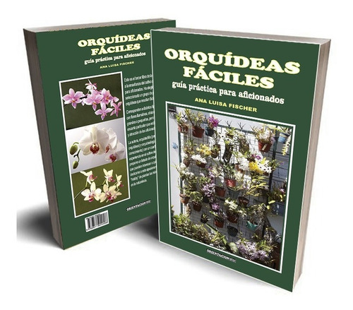 Fischer: Orquídeas Fáciles - Guía Práctica Para Aficionados 