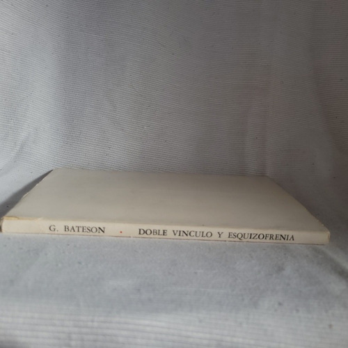 Imagen 2 de 8 de Doble Vinculo Y Esquizofrenia Gregory Bateson Carlos Lohle