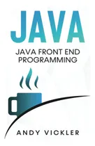 Comprar Libro:  Java: Programación Frontal De Java