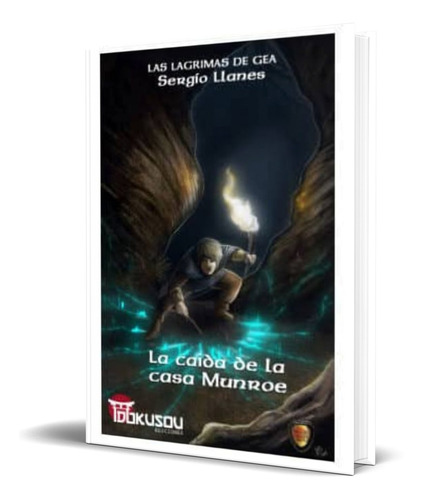 Libro Las Lagrimas De Gea 2 [ La Caída De La Casa Munroe ] 