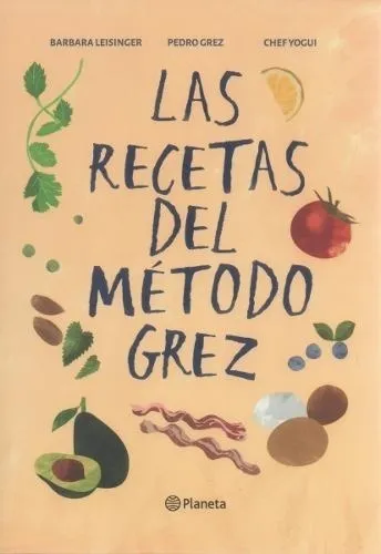 comprar Libro: Las Recetas Del Método Grez \u002F Pedro Grez