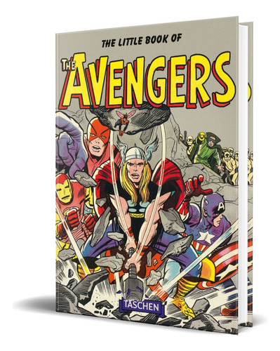 The little book of Avengers, de Roy Thomas. Editorial Taschen, tapa blanda en inglés, 2017