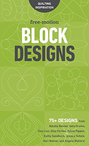 Freemotion Block Designs 75+ Designs From Natalia Bonner, Ge