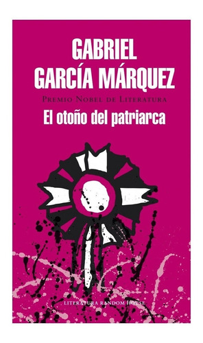 El Otoño Del Patriarca - Gabriel García Márquez - Tapa Dura