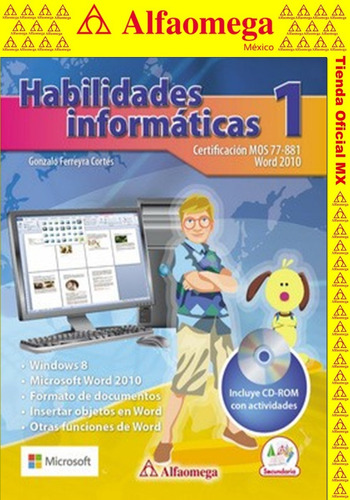 Libro Ao Habilidades Informáticas 1 - Cert Mos 77-881 Word