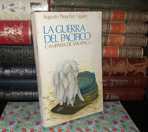 La Guerra Del Pacífico - Augusto Pinochet Ugarte - 1979