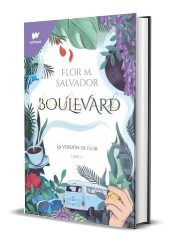 Libro Boulevard - Flor M. Salvador - Editorial Naranja