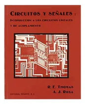 Comprar Circuitos Y Se\\ales Introduccion A Los Circuitos Linea - #d