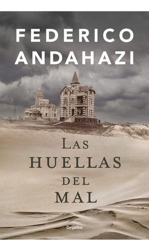 Huellas Del Mal, Las - Federico Andahazi