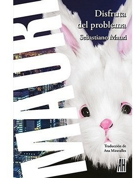 Libro Disfruta Del Problema De Sebastiano Mauri