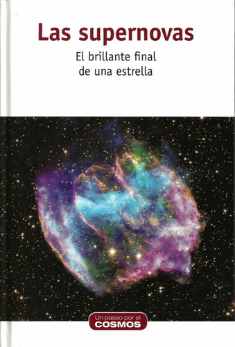 Las Supernovas El Brillante Final De Una Estrella Aguilera